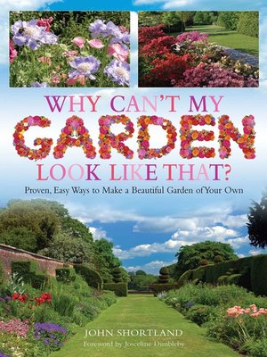 cover image of Why Can't My Garden Look Like That?